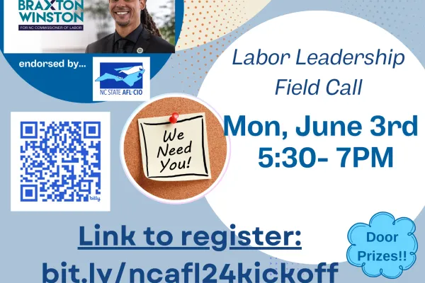 graphic advertising NC Labor Votes 2024 program kickoff event June 3rd with link to register