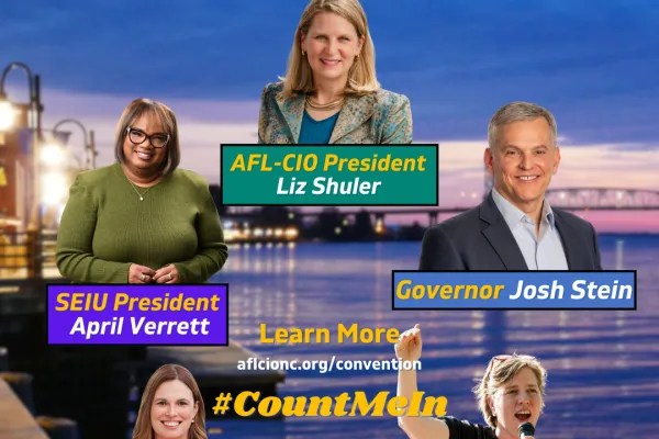 speakers graphic for nc afl-cio 68th annual convention september 10-12th in wilmington