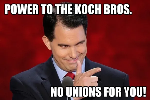 scott-walker-power-to-koch-bros-no-unions-for-you1.jpg
