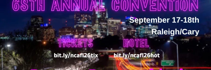 graphic promoting 69th annual convention September 17-18th, 2026, in Raleigh/Cary with links to get tickets, hotel rooms, and more info