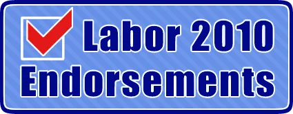 Labor 2010 Endorsements