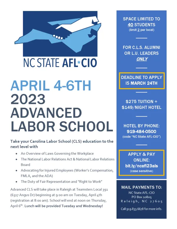 flyer with details about 2023 advanced labor school hosted by the nc state afl-cio april 4th-6th 2023 in raleigh